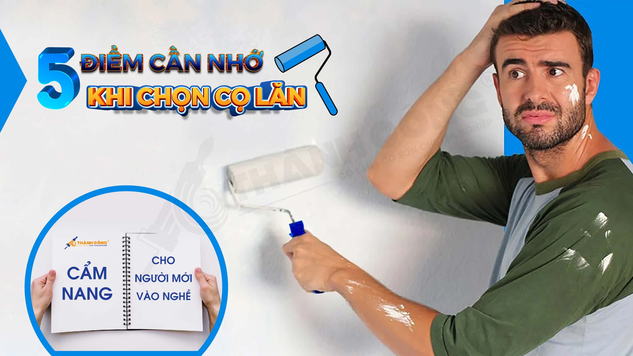 5 điều cần lưu ý khi lựa chọn cọ lăn